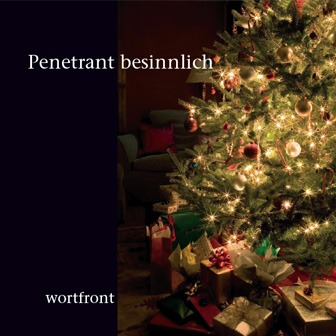 CD-Cover „Penetrant besinnlich“ von Wortfront mit geschmücktem Weihnachtsbaum