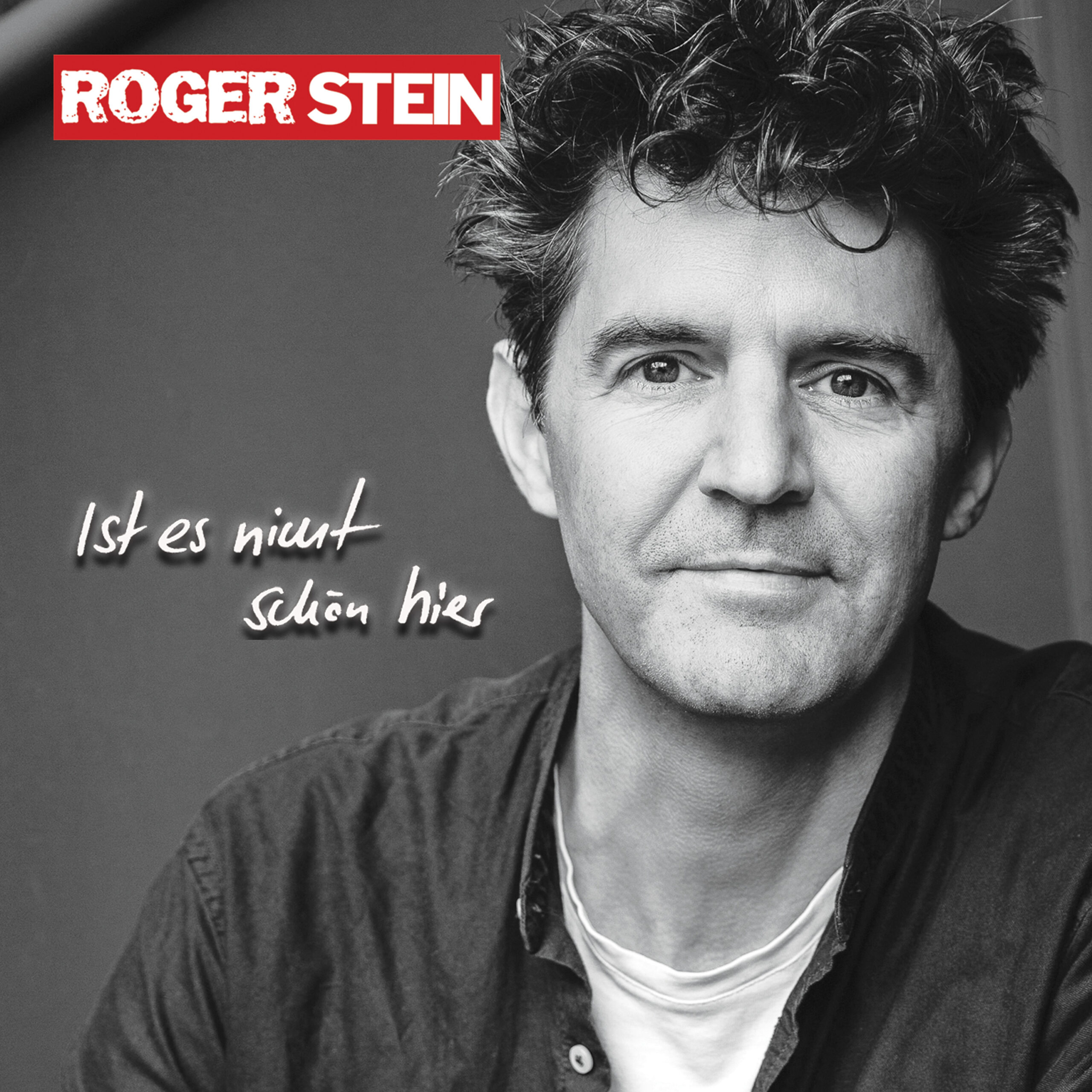 Roger Stein – Ist es nicht schön hier (Album)